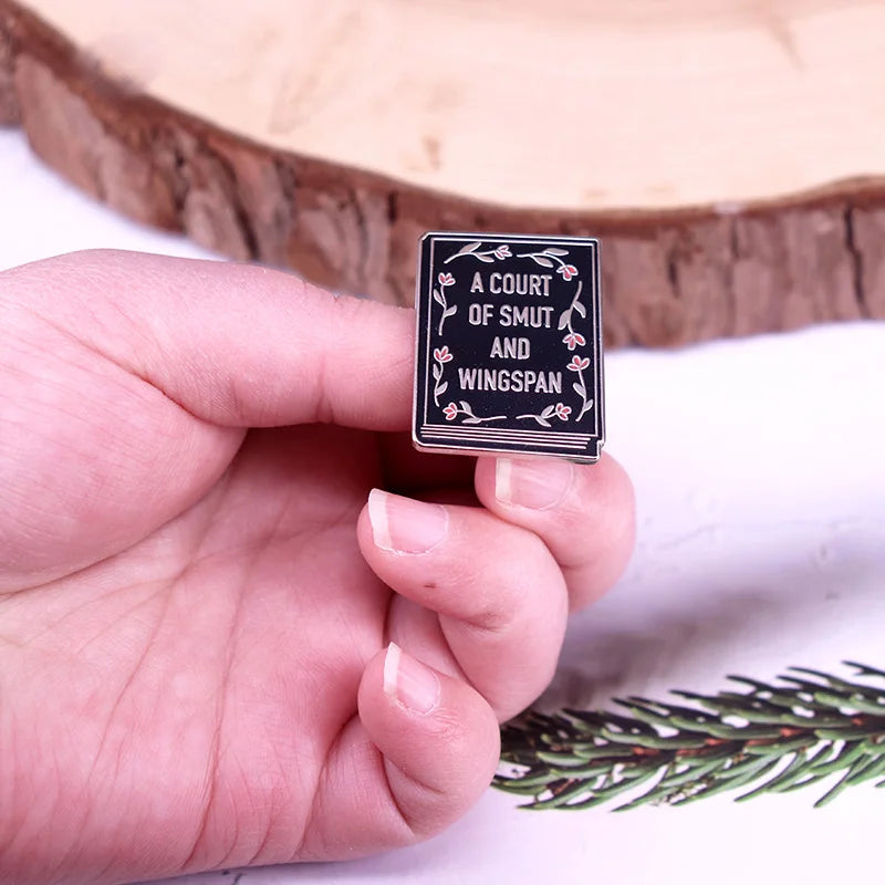 A Court Of Smut And Wingspan Book Hard Enamel Pin ACOTAR Brooch Badge